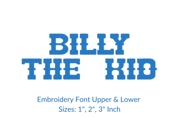 Billy the Kid Font Embroidery Design Review
